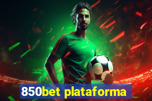 850bet plataforma